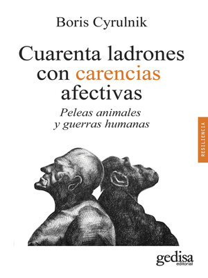 cover image of Cuarenta ladrones con carencias afectivas